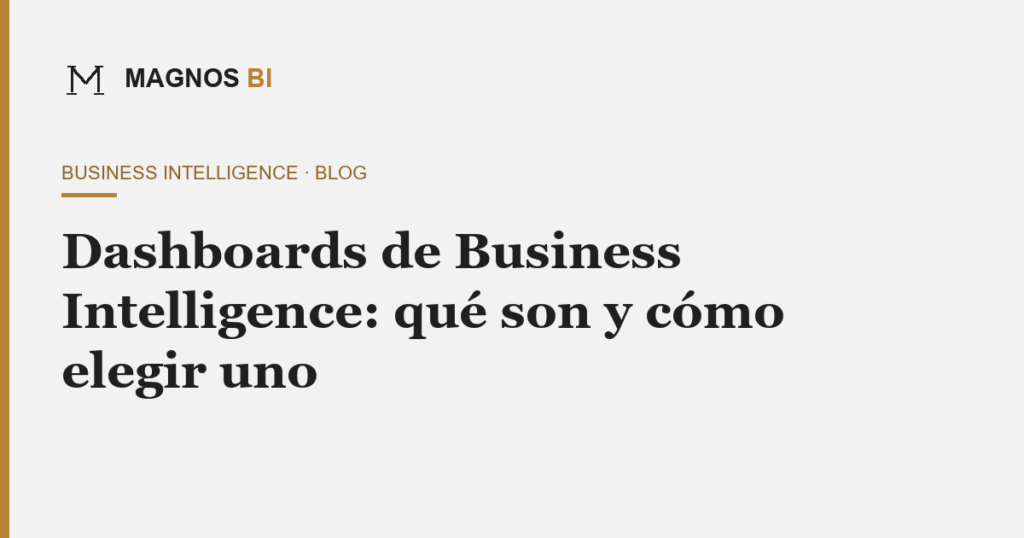 Portada del artículo sobre dashboard en español — Magnos BI