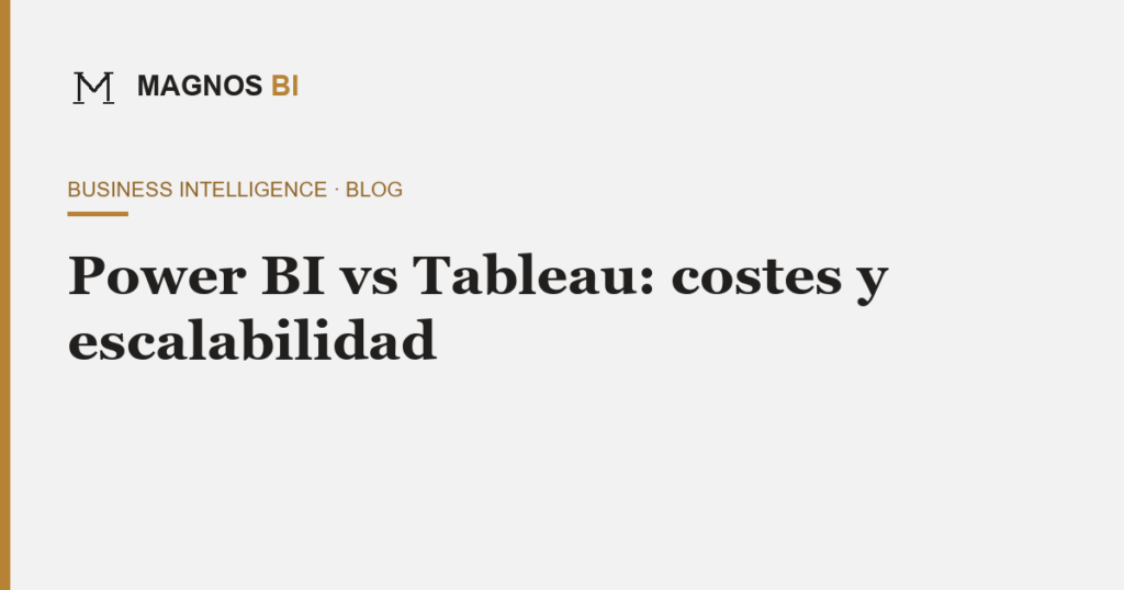 Portada del artículo sobre power bi vs tableau — Magnos BI
